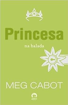 Princesa Na Balada O Diario Meg Cabot